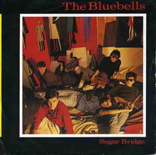 Load image into Gallery viewer, The Bluebells : Sugar Bridge (7", Single)