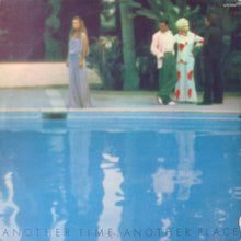 Load image into Gallery viewer, Bryan Ferry : Another Time, Another Place (LP, Album, Gat)