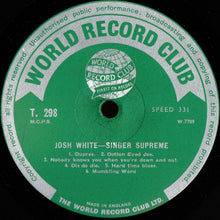 Load image into Gallery viewer, Josh White : Singer Supreme (LP)