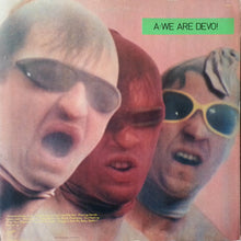 Load image into Gallery viewer, Devo : Q: Are We Not Men? A: We Are Devo! (LP, Album)