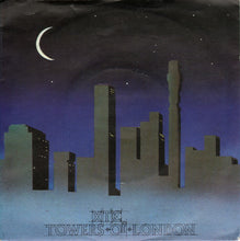 Load image into Gallery viewer, XTC : Towers Of London (7", Single)