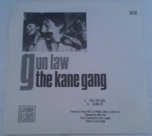 Load image into Gallery viewer, The Kane Gang : Gun Law (7", Single + 7", Fre)