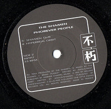Load image into Gallery viewer, The Shamen : Phorever People (7", Single)