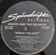 Load image into Gallery viewer, Anson & The Rockets* : Knock You Out! (LP, Album, RE)