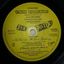 Load image into Gallery viewer, Sex Pistols : C'Mon Everybody (7", Single)