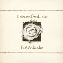 Load image into Gallery viewer, The Rose Of Avalanche : First Avalanche (LP, Comp)