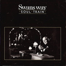 Load image into Gallery viewer, Swans Way : Soul Train (7", Single, Sil)