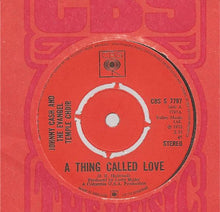Load image into Gallery viewer, Johnny Cash & The Evangel Temple Choir / Johnny Cash : A Thing Called Love  (7", Single, Pus)