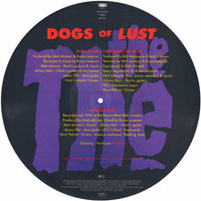 Load image into Gallery viewer, The The : Dogs Of Lust (12", Single, Pic)