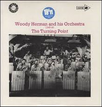 Load image into Gallery viewer, Woody Herman And His Orchestra : The Turning Point (1943 - 1944) (LP, Comp, Mono)