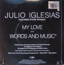 Load image into Gallery viewer, Julio Iglesias Featuring Stevie Wonder : My Love (7", Single)