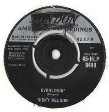 Load image into Gallery viewer, Ricky Nelson (2) : Everlovin' (7", Single)