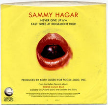 Load image into Gallery viewer, Sammy Hagar : Never Give Up (7")