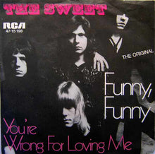 Load image into Gallery viewer, The Sweet : Funny, Funny (7", Single, Mono)