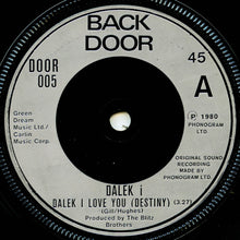 Load image into Gallery viewer, Dalek I : Dalek I Love You (Destiny) (7", Sil)