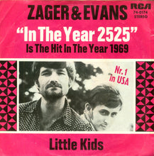 Load image into Gallery viewer, Zager & Evans : In The Year 2525 (7", Single)