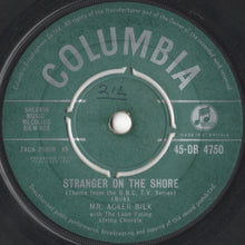Load image into Gallery viewer, Acker Bilk With The Leon Young String Chorale : Stranger On The Shore (7", Single)