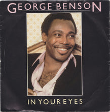 Load image into Gallery viewer, George Benson : In Your Eyes (7", Single)