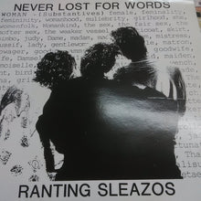 Load image into Gallery viewer, Ranting Sleazos : Never Lost For Words (LP)