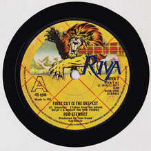 Load image into Gallery viewer, Rod Stewart : First Cut Is The Deepest / I Don't Want To Talk About It (7", Single, Sol)