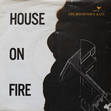 Load image into Gallery viewer, The Boomtown Rats : House On Fire (7", Single, Sil)