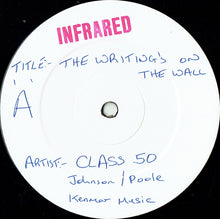 Load image into Gallery viewer, Class 50 : The Writing's On The Wall (12", W/Lbl)