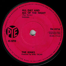 Load image into Gallery viewer, The Kinks : All Day And All Of The Night (7", Single, Sol)
