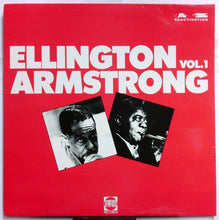 Load image into Gallery viewer, Louis Armstrong & Duke Ellington : Ellington Armstrong Vol. 1 (LP, RE)