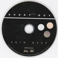 Load image into Gallery viewer, Buddy Guy : Skin Deep (CD, Album)