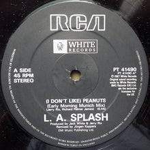Load image into Gallery viewer, L.A. Splash : (I Don't Like) Peanuts (12")