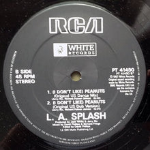 Load image into Gallery viewer, L.A. Splash : (I Don't Like) Peanuts (12")