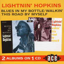 Load image into Gallery viewer, Lightnin' Hopkins : Blues In My Bottle / Walkin' This Road By Myself (CD, Comp)