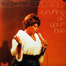 Load image into Gallery viewer, Ella Fitzgerald : Sunshine Of Your Love (LP, Album, Gat)