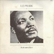 Load image into Gallery viewer, U2 : Pride (In The Name Of Love) (2x7", Single, Gat)