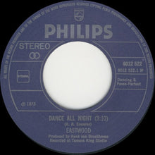 Load image into Gallery viewer, Eastwood (11) : Dance All Night (7", Single)
