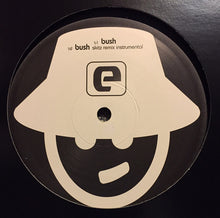 Load image into Gallery viewer, Elwood : Bush (12", Promo)