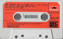 Load image into Gallery viewer, The Ronettes / The Crystals : Phil Spector Wall Of Sound Vol 1 / Vol 3 (Cass, Comp, Mono, RE)