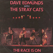 Load image into Gallery viewer, Dave Edmunds With Stray Cats : The Race Is On (7", Single)