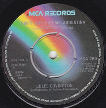 Load image into Gallery viewer, Julie Covington : Don't Cry For Me Argentina (7", Single, Pus)
