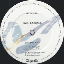 Load image into Gallery viewer, Paul Carrack : Don't Shed A Tear (12", RE)