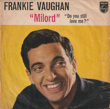 Load image into Gallery viewer, Frankie Vaughan : Milord (7", Single)