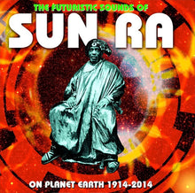 Load image into Gallery viewer, Sun Ra : The Futuristic Sounds Of Sun Ra (CD, Album, RE + CD, Album, RE + Comp)