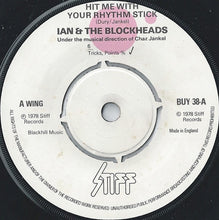 Load image into Gallery viewer, Ian Dury And The Blockheads : Hit Me With Your Rhythm Stick (7", Single)