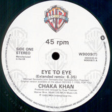 Load image into Gallery viewer, Chaka Khan : Eye To Eye (Extended Remix: 6.35) (12")