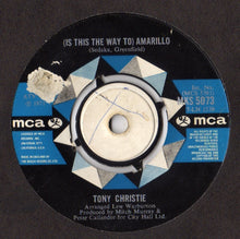 Load image into Gallery viewer, Tony Christie : (Is This The Way) To Amarillo (7", Single)