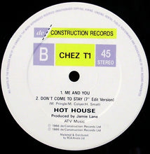 Load image into Gallery viewer, Hot House : Don't Come To Stay (12")