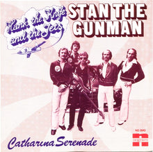 Load image into Gallery viewer, Hank The Knife And The Jets : Stan The Gunman (7", Single)