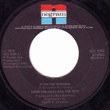 Load image into Gallery viewer, Hank The Knife And The Jets : Stan The Gunman (7", Single)