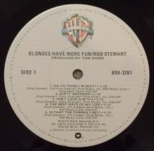 Load image into Gallery viewer, Rod Stewart : Blondes Have More Fun (LP, Album, L.A)