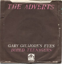 Load image into Gallery viewer, The Adverts : Gary Gilmore's Eyes / Bored Teenagers (7", Single)